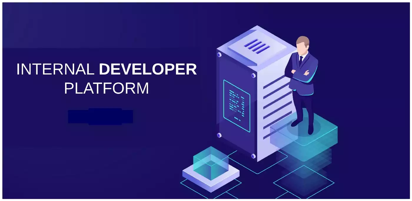 Internal Development Platform